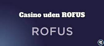 Spil Casino Uden om Rufus Det Bedste Alternativ